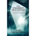 The Unlikely Occultist