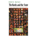 The Kurds and the State: Evolving National Identity in Iraq, Turkey, and Iran