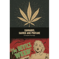Cannabis, Sacred and Profane