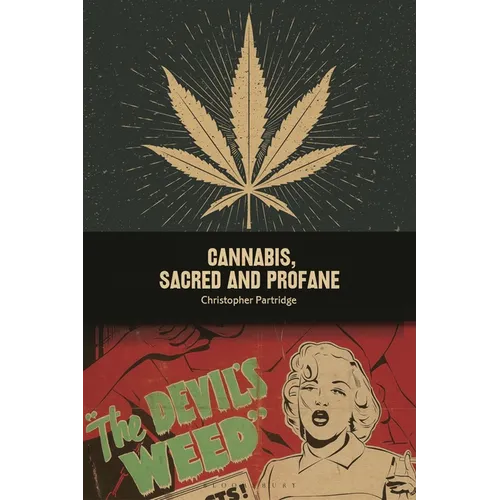 Cannabis, Sacred and Profane