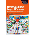 Memory and New Ways of Knowing: Narratives of the Armed Conflict in Colombia