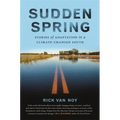 Sudden Spring: Stories of Adaptation in a Climate-Changed South