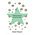 Making Cents of Money For Kids