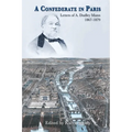 A Confederate in Paris: Letters of A. Dudley Mann 1867-1879