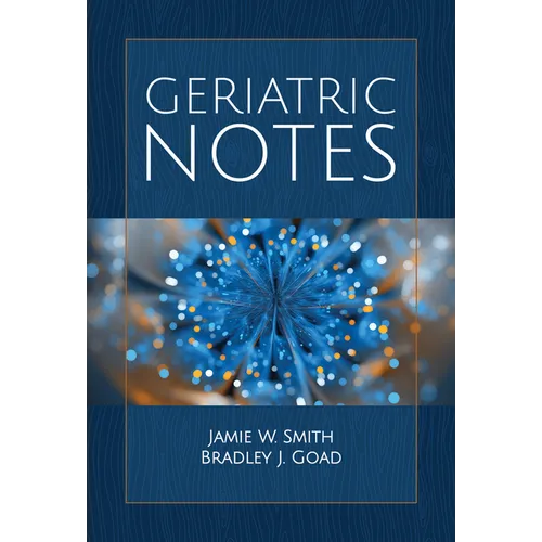 Geriatric Notes: .