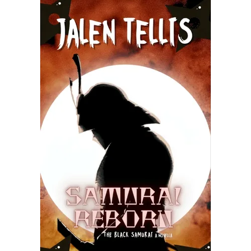 Samurai Reborn: The Black Samurai