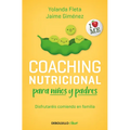 Coaching Nutricional Para Niños Y Padres / Nutritional Coaching for Children and Parents