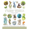 The Fairy Bible: The Definitive Guide to the World of Fairies