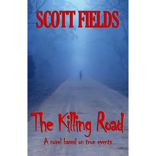The Killing Road