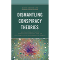 Dismantling Conspiracy Theories: Metaliteracy and other Strategies for an Information-Disordered World