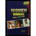 Women Winners: Then and Now