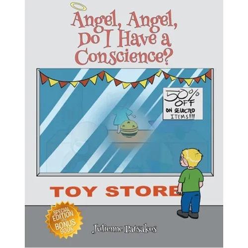 Angel, Angel, Do I Have a Conscience?