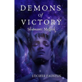 Demons of Victory: Shamanic Magick