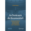 Im Denkraum Der Besonnenheit: Literaten Der Moderne Und Ihre Beiträge Zum Humanismus Des 21. Jahrhunderts