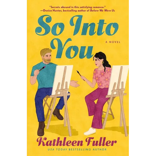 So Into You: A Clean, Opposites-Attract Romance Featuring a Former Bad Boy and Reclusive Artist