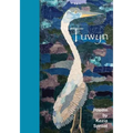 Tuwyn: Poems by Kezia Sproat