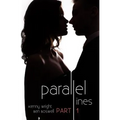 Parallel Lines: An Experiment in Temptation (Part 1)