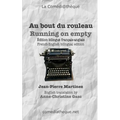 Au bout du rouleau: Edition bilingue français-anglais