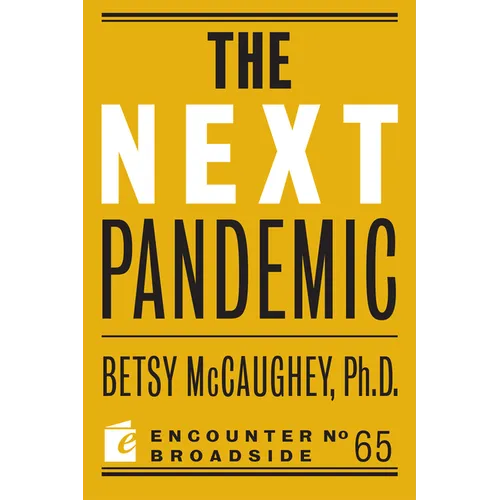 The Next Pandemic