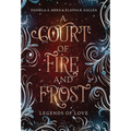A Court of Fire and Frost: a Romeo and Juliet Retelling