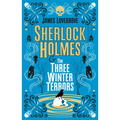 Sherlock Holmes and the Three Winter Terrors