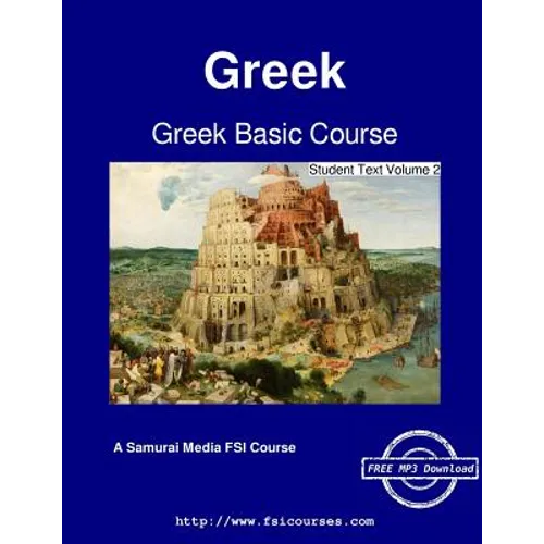 Greek Basic Course - Student Text Volume 2