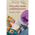Microfictions calédoniennes: 100 petits Cailloux