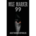 Mile Marker 99
