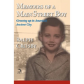 Memoirs of a Main Street Boy: Growing Up in America's Ancient City