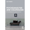 Psychoanalysis and Colonialism: A Contemporary Introduction