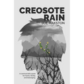 Creosote Rain: A carnival kid's quest for home, family, and belonging.