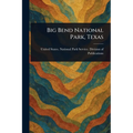 Big Bend National Park, Texas
