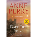Dark Tide Rising: A William Monk Novel