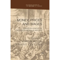 Money, Prices and Wages: Essays in Honour of Professor Nicholas Mayhew