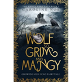 A Wolf So Grim And Mangy: A humorous fantasy novel