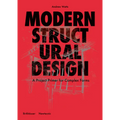 Modern Structural Design: Constructing Complex Forms