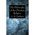 The Philosophy of the Christian Religion