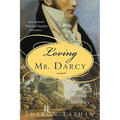 Loving Mr. Darcy: Journeys Beyond Pemberley