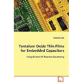 Tantalum Oxide Thin Films for Embedded Capacitors