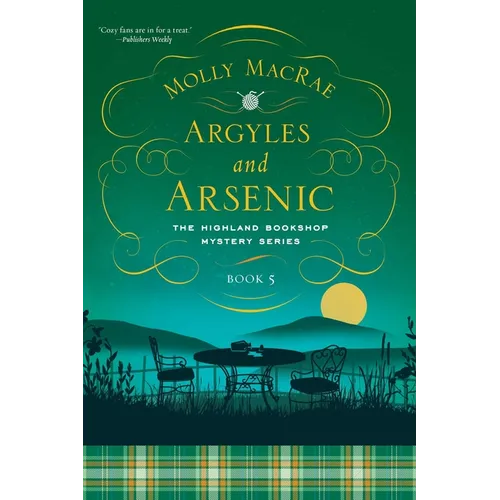 Argyles and Arsenic: The Highland Bookshop Mystery Series: Book Five
