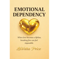Emotional Dependency