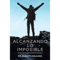 Alcanzando Lo Imposible