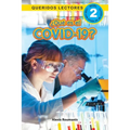 ¿Qué es el COVID-19? Queridos Lectores (Nivel 2)