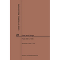 Code of Federal Regulations Title 21, Food and Drugs, Parts 800-1299, 2019