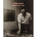 Philip Guston: Painter: 1957-1967