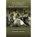The Theology of the Early Greek Philosophers: The Gifford Lectures, 1936