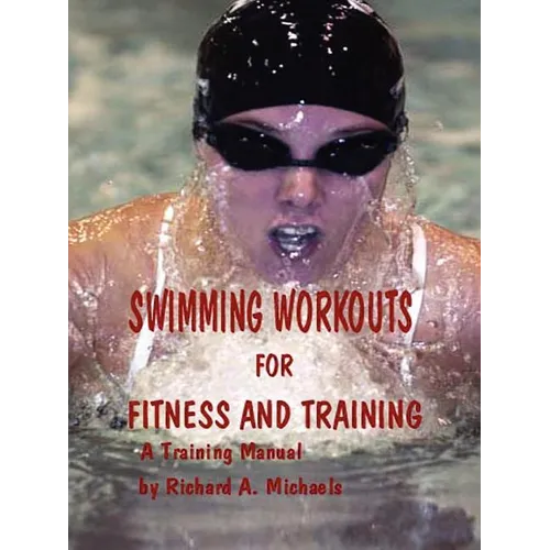 Swimming Workouts For Fitness and Training