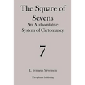 The Square of Sevens: An Authoritative System of Cartomancy