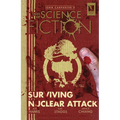 John Carpenter's Tales of Science Fiction: Surviving Nuclear Attack