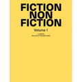 Fiction Non Fiction: Volume 1